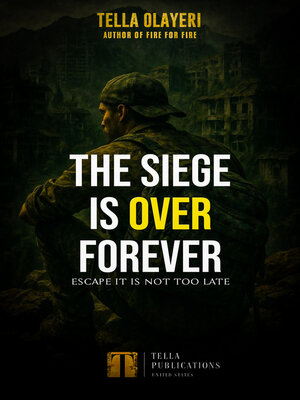 cover image of The Siege Is Over Forever